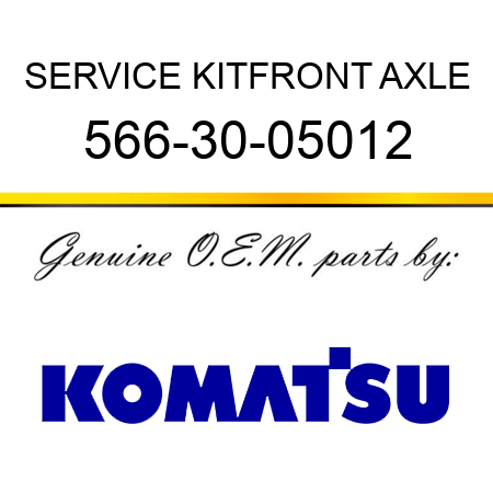 SERVICE KIT,FRONT AXLE 566-30-05012