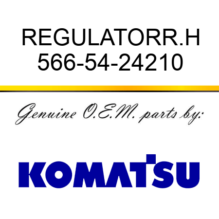 REGULATOR,R.H 566-54-24210