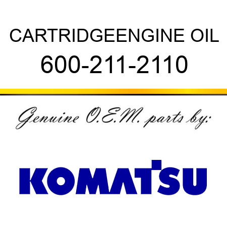 CARTRIDGE,ENGINE OIL 600-211-2110