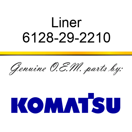 Liner 6128-29-2210