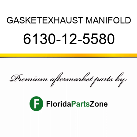 GASKET,EXHAUST MANIFOLD 6130-12-5580