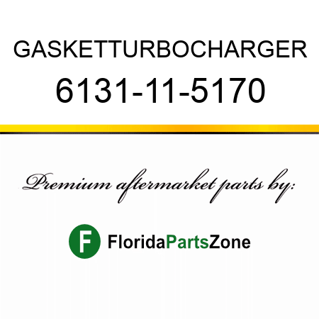GASKET,TURBOCHARGER 6131-11-5170