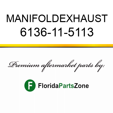 MANIFOLD,EXHAUST 6136-11-5113