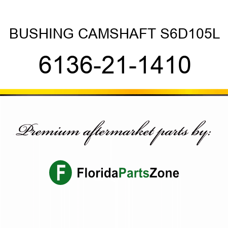 BUSHING, CAMSHAFT S6D105L 6136-21-1410