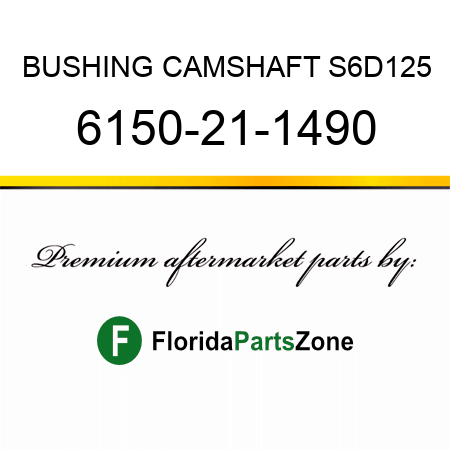 BUSHING, CAMSHAFT S6D125 6150-21-1490