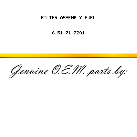 FILTER ASSEMBLY, FUEL 6151-71-7201