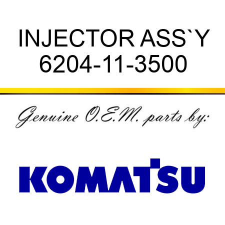 INJECTOR ASS`Y 6204-11-3500