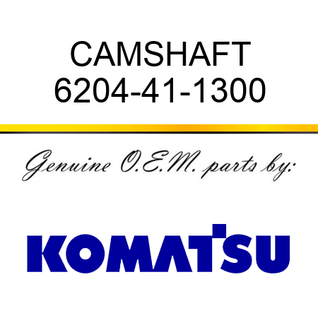 CAMSHAFT 6204-41-1300