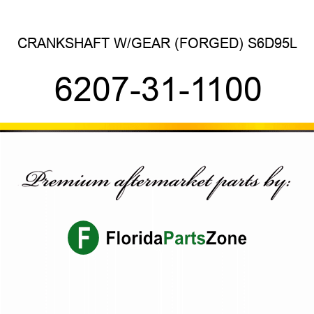 CRANKSHAFT, W/GEAR (FORGED) S6D95L 6207-31-1100