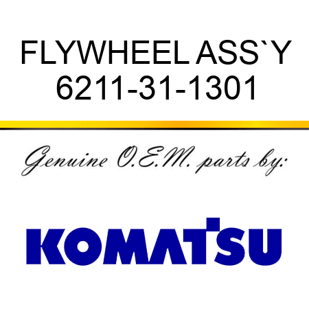 FLYWHEEL ASS`Y 6211-31-1301