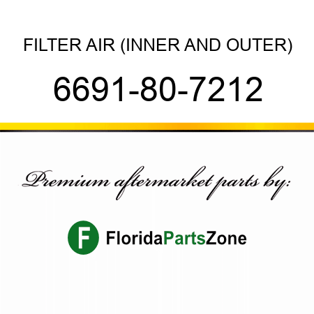 FILTER, AIR (INNER AND OUTER) 6691-80-7212