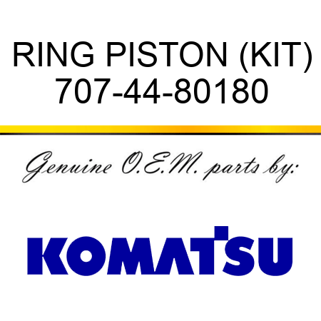 RING, PISTON (KIT) 707-44-80180