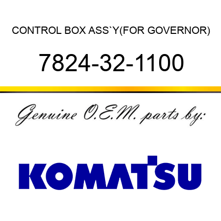 CONTROL BOX ASS`Y,(FOR GOVERNOR) 7824-32-1100