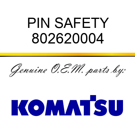 PIN, SAFETY 802620004