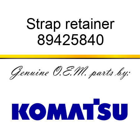 Strap retainer 89425840