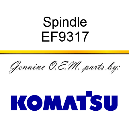 Spindle EF9317