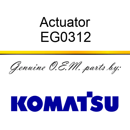 Actuator EG0312
