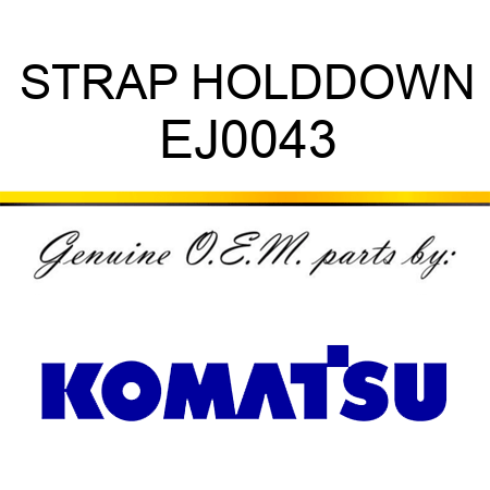 STRAP, HOLDDOWN EJ0043