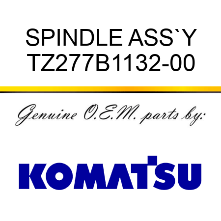 SPINDLE ASS`Y TZ277B1132-00