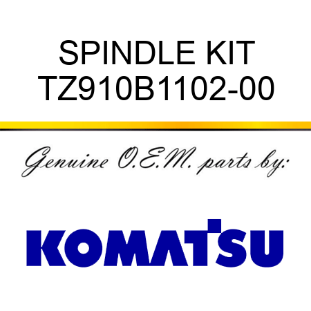 SPINDLE KIT TZ910B1102-00