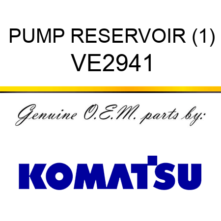 PUMP, RESERVOIR (1) VE2941