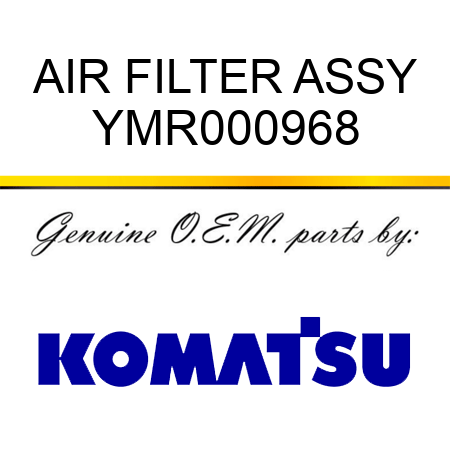 AIR FILTER, ASSY YMR000968