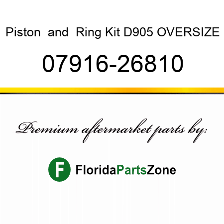 Piston & Ring Kit D905 OVERSIZE 07916-26810