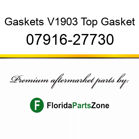 Gaskets V1903 Top Gasket 07916-27730