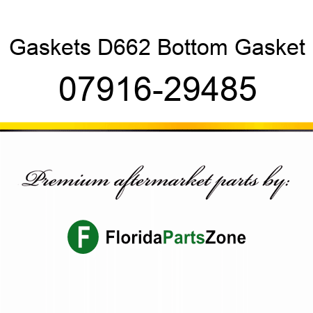 Gaskets D662 Bottom Gasket 07916-29485