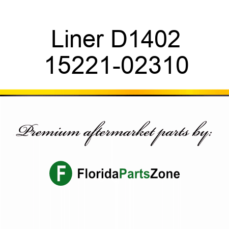 Liner D1402 15221-02310