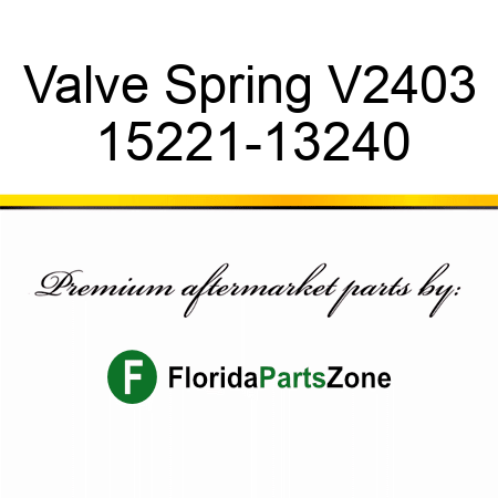 Valve Spring V2403 15221-13240