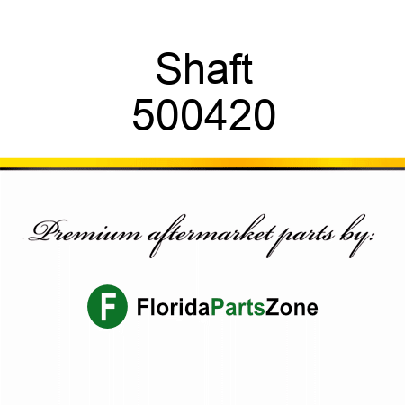 Shaft 500420