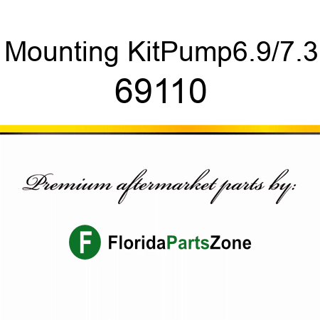 Mounting Kit,Pump,6.9/7.3 69110