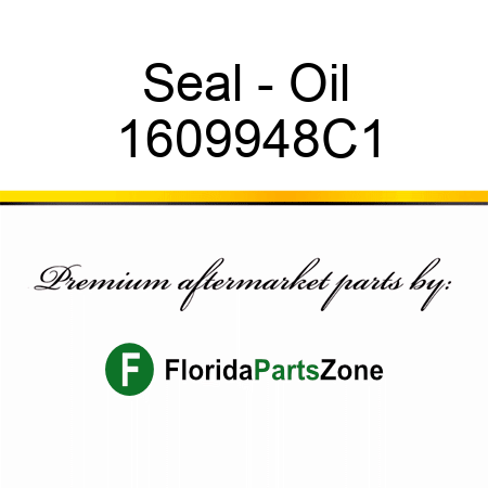 Seal - Oil 1609948C1