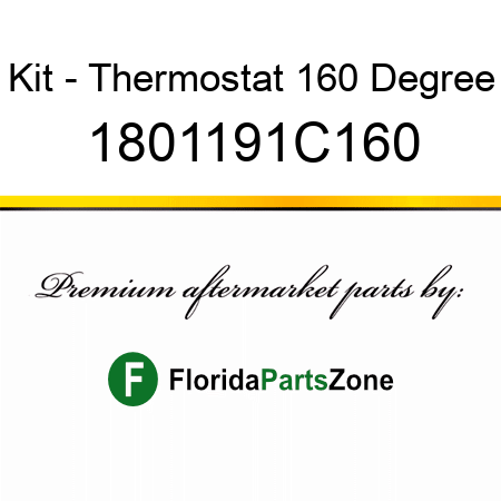 Kit - Thermostat 160 Degree 1801191C160
