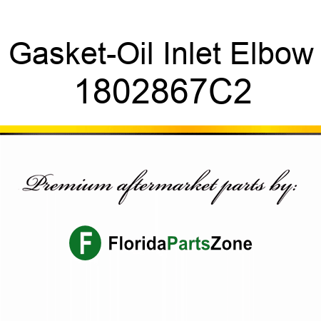 Gasket-Oil Inlet Elbow 1802867C2