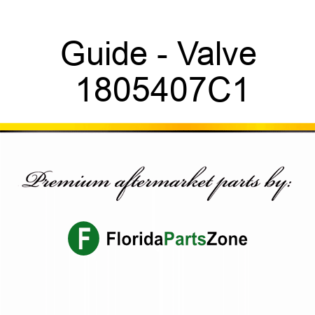 Guide - Valve 1805407C1