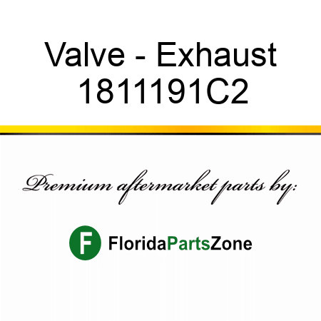 Valve - Exhaust 1811191C2