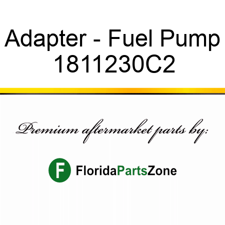 Adapter - Fuel Pump 1811230C2