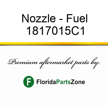 Nozzle - Fuel 1817015C1