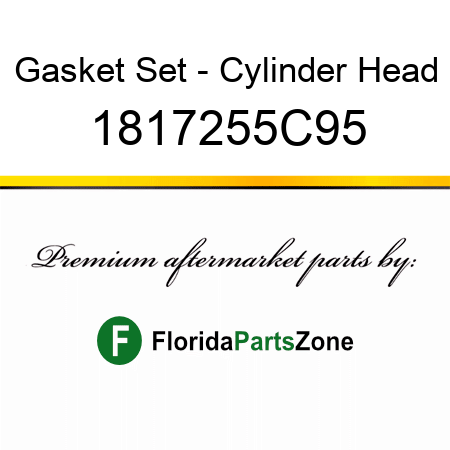 Gasket Set - Cylinder Head 1817255C95