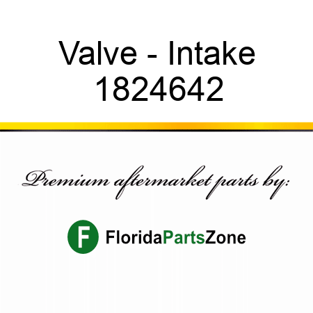 Valve - Intake 1824642
