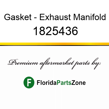 Gasket - Exhaust Manifold 1825436