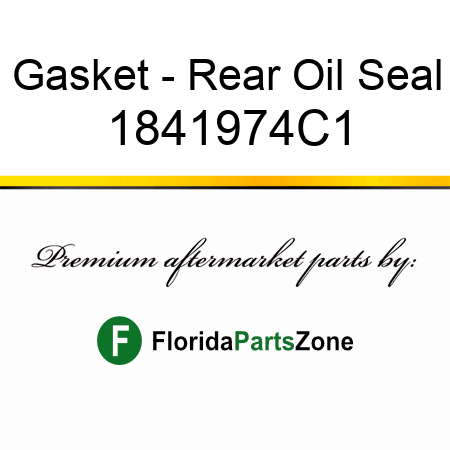 Gasket - Rear Oil Seal 1841974C1