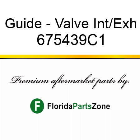 Guide - Valve Int/Exh 675439C1