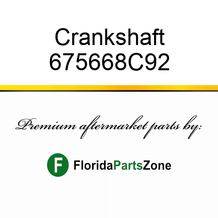 Crankshaft 675668C92