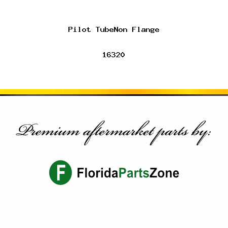 Pilot Tube,Non Flange 16320