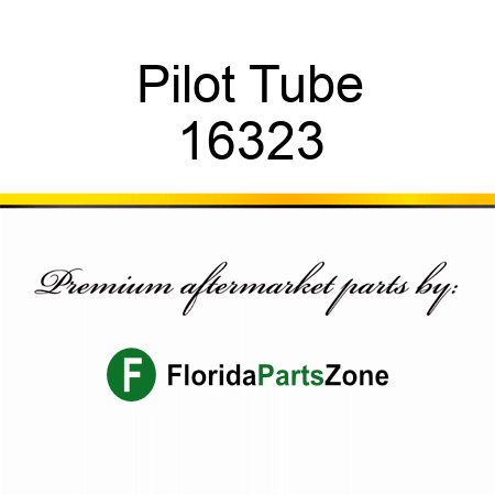 Pilot Tube 16323