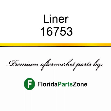 Liner 16753