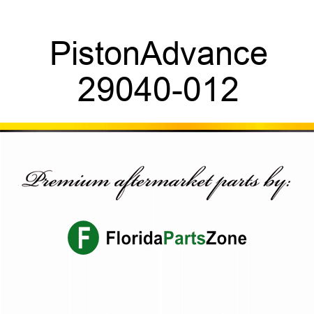 Piston,Advance 29040-012